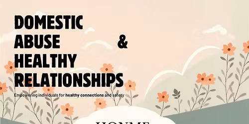 Domestic Abuse and Healthy Relationships 12 Week Workshop