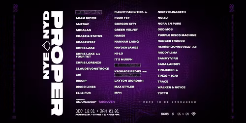 Parking Proper NYE\/NYD (21+) - Wednesday - with Gorgon City, Disco Lines, Purple Disco Machine, and more