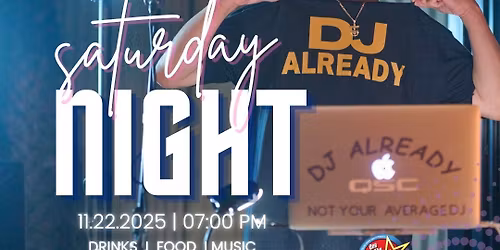 DJ Already Saturday Night Party