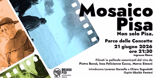 Non solo Pisa - proiezioni e racconti dal vivo
