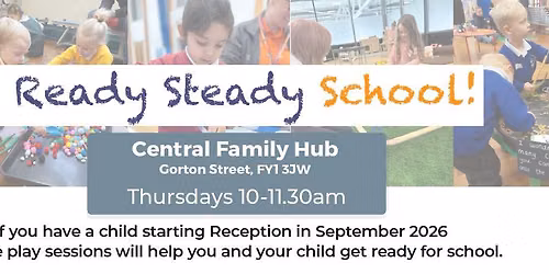 Ready Steady School - Central Family Hub