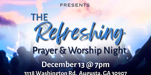 The Refreshing : Prayer & Worship Night