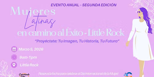 Mujeres Latinas en Camino al \u00c9xito LittleRock
