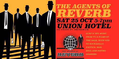 The Agents of Reverb @ Union Hotel Brunswick