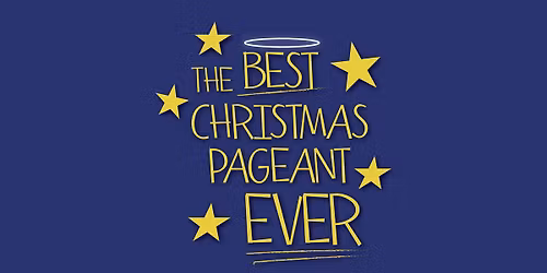 The Best Christmas Pageant Ever