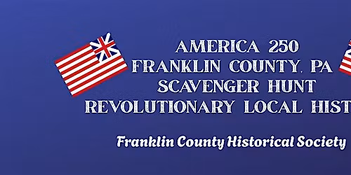 Franklin County PA Revolutionary History Scavenger Hunt