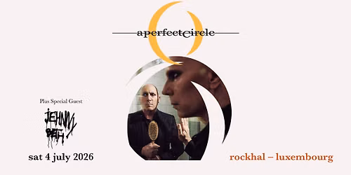 A PERFECT CIRCLE \u2022 Rockhal, Luxembourg