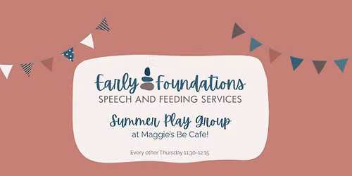 Summer Play Group with Early Foundations Speech & Feeding! Theme: Beach Day!