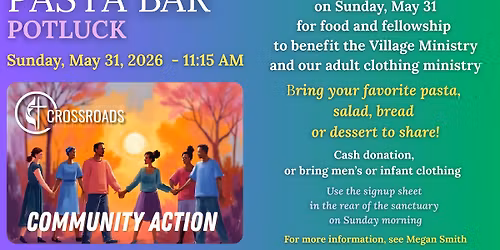 Pasta Bar Potluck to Benefit the Village Ministry and our adult clothing ministry