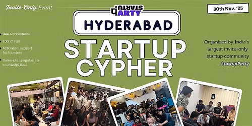 Startup Cypher - Craziest Startup Event of Hyderabad