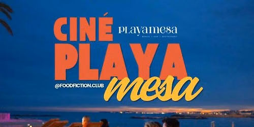 Food Fiction x Playamesa : Playa Movie Sunset