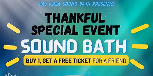 THANKFUL Sound Bath event (Buy 1 Get 1)with Singing Crystal Bowls