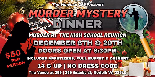 M**der Mystery Dinner  at The Venue at 259 Granby Street.