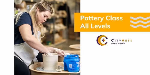 Pottery - All Levels