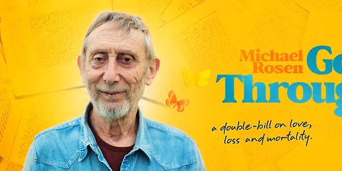 Michael Rosen: Getting Through It