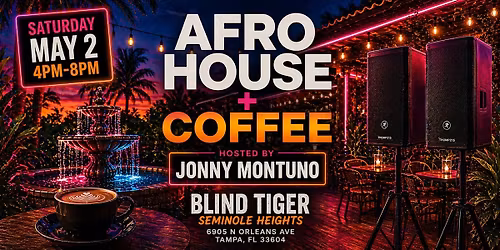 Afro House + Coffee \u2014 Day Party at Blind Tiger