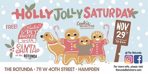Holly Jolly Saturday - FREE Professional Santa Photos at The Rotunda