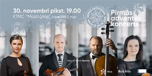 Ziemas sv\u0113tdienas Mazaj\u0101 \u0123ild\u0113 2025 | Pirm\u0101s adventes koncerts | St\u012bgu kvartets "Sponte"