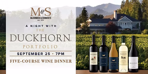 McCormick & Schmick's + Duckhorn Wine Dinner - Rosemont