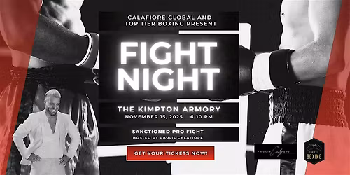 Calafiore Global and Top Tier Boxing's Pro Sanctioned FIGHT NIGHT!!