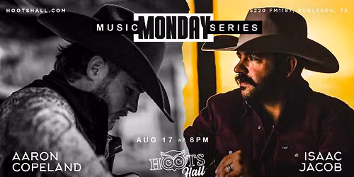 Monday Music Series with Aaron Copeland & Isaac Jacob Live @HOOTS HALL
