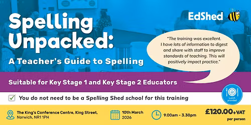 Spelling Unpacked: A Teacher\u2019s Guide to Spelling