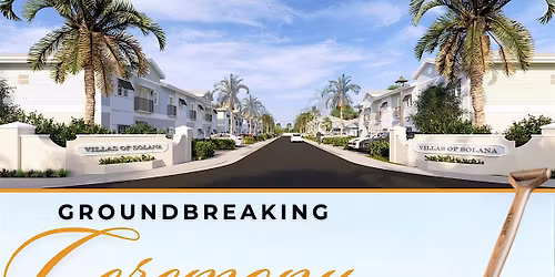 Villas of Solana Groundbreaking Ceremony