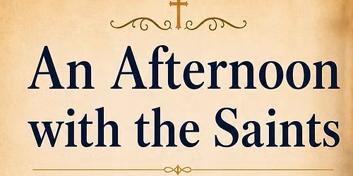 An Afternoon with the Saints