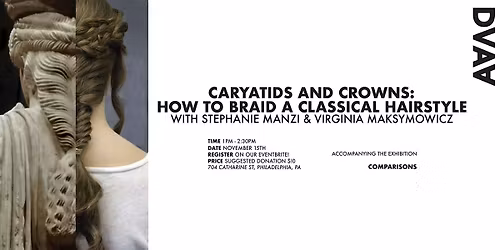 Caryatids and Crowns: How to Braid a Classical Hairstyle