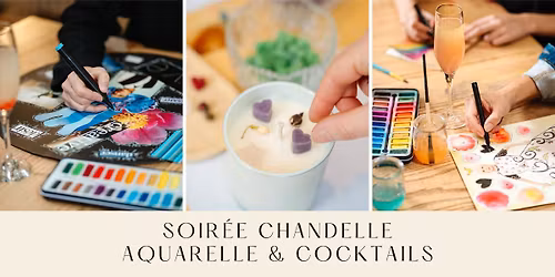 Soir\u00e9e Chandelle, Aquarelle & Cocktails 