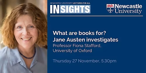 What are books for? Jane Austen investigates by Professor Fiona Stafford