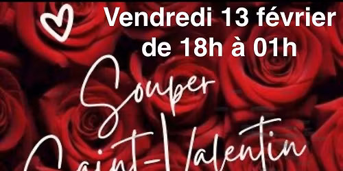 Souper dansant \u2764\ufe0fSp\u00e9ciale St-Valentin\u2764\ufe0favec DJ St\u00e9phane Michaux \u2764\ufe0f