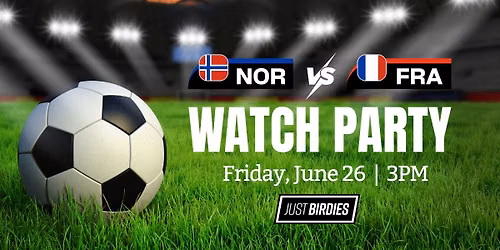 World Cup Norway vs. France Watch Party