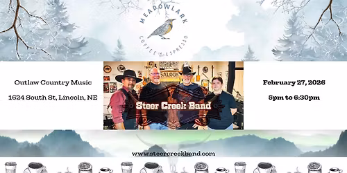 Steer Creek Band @ Meadowlark Coffee and Espresso