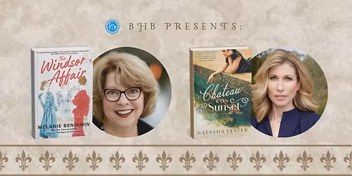 History Through Stories: Historical Fiction Authors Natasha Lester and Melanie Benjamin at BHB