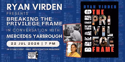 Ryan Virden presents Breaking the Privelege Frame