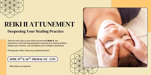 Reiki II: Deepening Your Healing Practice