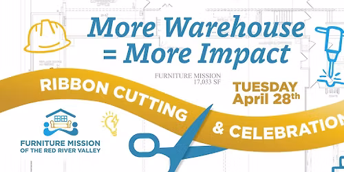 Warehouse Expansion Ribbon Cutting & Celebration - Furniture Mission of the Red River Valley