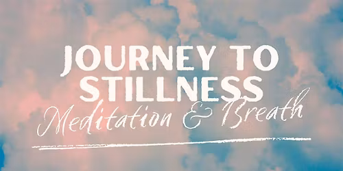 Journey to Stillness