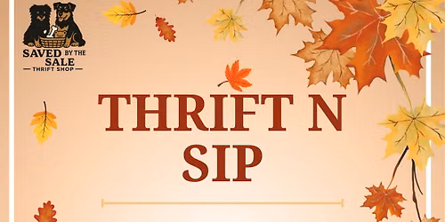 Thrift N Sip (Autumn Treasures Edition)