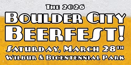 The 2026  Boulder City Beerfest!