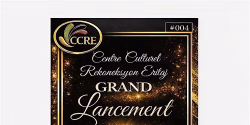 Lancement Officiel \u2013 Centre Culturel Rekoneksyon Eritaj (CCRE)