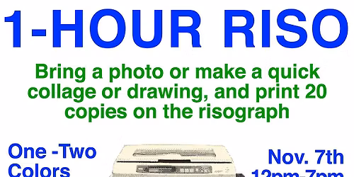 1-Hour Risograph Printing (11\/7)