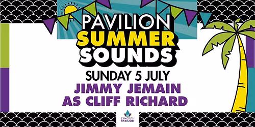 Pavilion Summer Sounds Jimmy Jemain as Cliff Richard