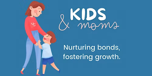 Kids & Moms \u2013 March 28