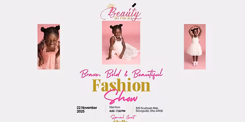 "Brave, Bold & Beautiful" Fall Kids Fashion Show - Hosted by Beauty on The Go Spa