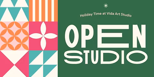 Open Studio - It's Holiday Time!