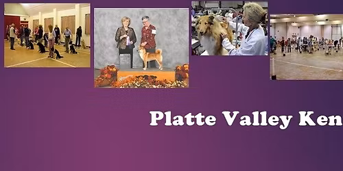 Platte Valley Kennel Club all breed dog show