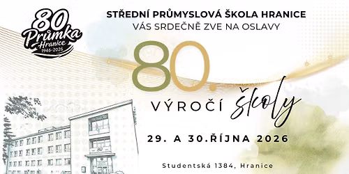Pr\u016fmyslovka Hranice - 80 let