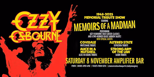 TONIGHT> OZZY OSBOURNE MEMORIAL TRIBUTE SHOW by MEMOIRS OF A MADMAN | Amplifier Bar, Perth WA